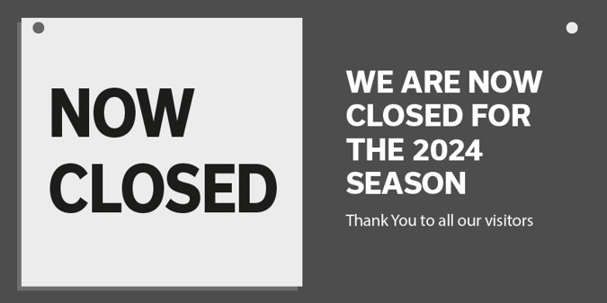 Now Closed for the 2024 season